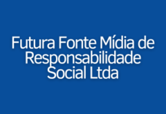 Futura Fonte Midia de Responsabilidade Social 